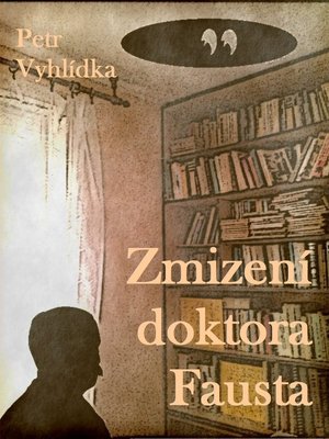 cover image of Zmizení Doktora Fausta
